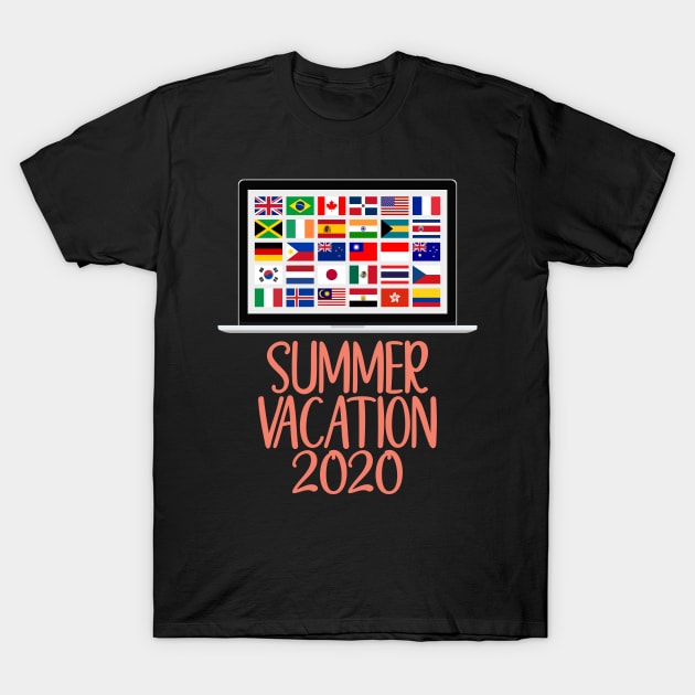 Virtual Worldwide Summer Vacation 2020 T-Shirt by Red Canopy Stores